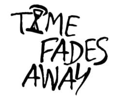 Time Fades Away logo